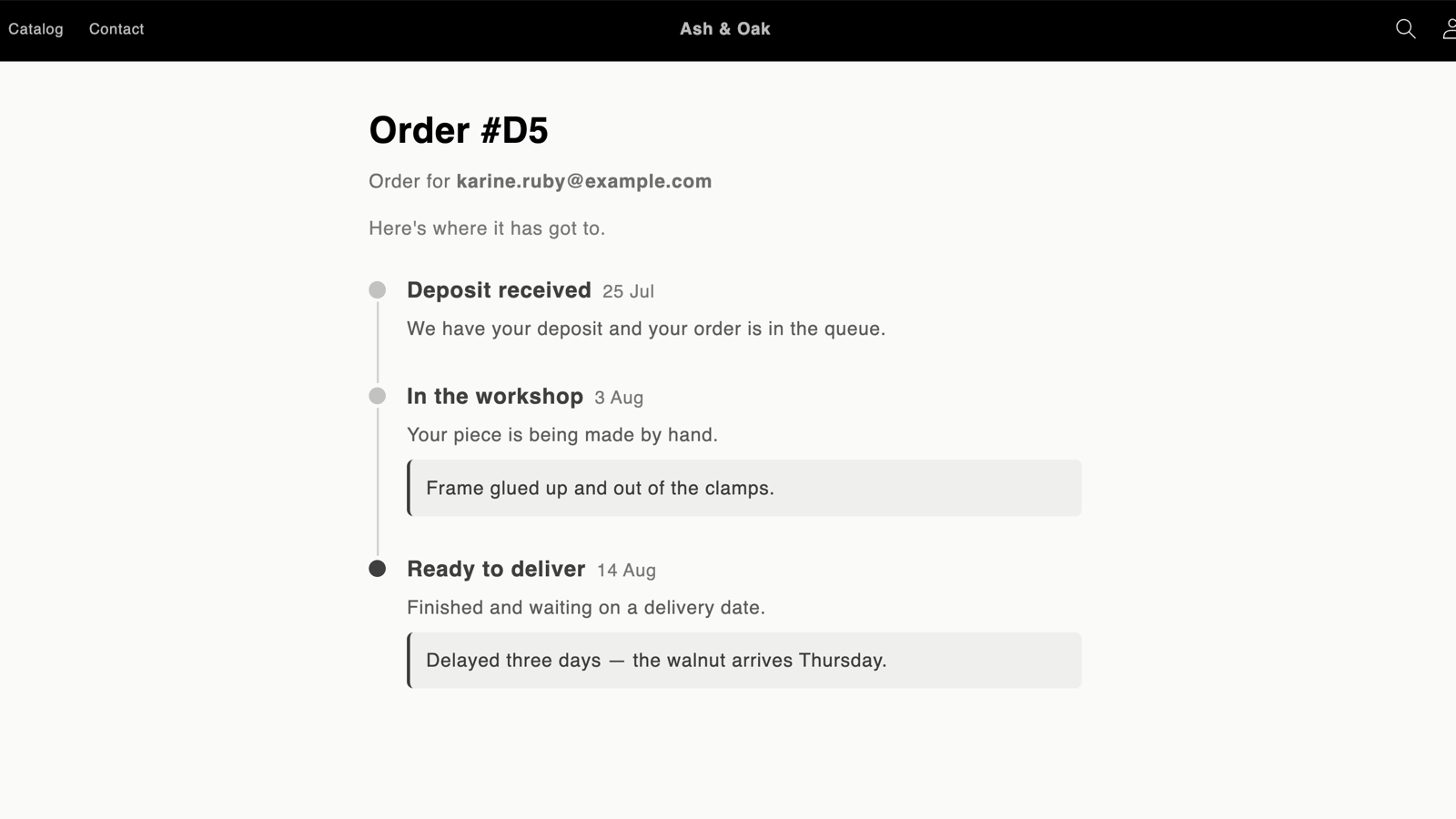 A customer status page showing an order at Ready to deliver, with a dated timeline and a note reading Delayed three days — the walnut arrives Thursday.